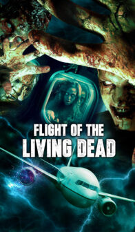 Flight of the Living Dead