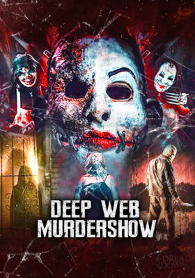 Deep Web Murdershow