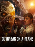 Outbreak On A Plane